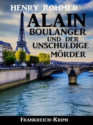 cover image of Alain Boulanger und der unschuldige Mörder